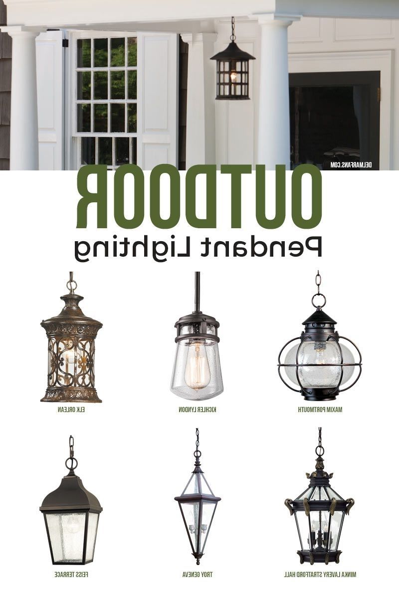 Outdoor Pendant Lighting, Commonly Called A Hanging Porch Lantern Pertaining To Favorite Outdoor Hanging Lights For Porch (View 1 of 20)