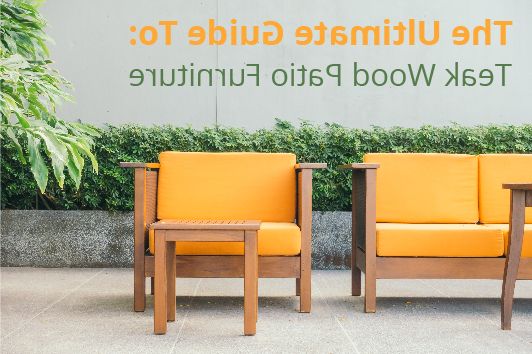 Most Recent Loftworks Outdoor Tables With The Ultimate Guide To Teak Wood Patio Furniture And Its Advantages – Rri  Goods Online (View 15 of 15)